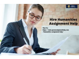 Hire Humanities Assignment Help Experts for High Grades