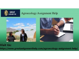 Writing the Best Agroecology Assignment Help in USA