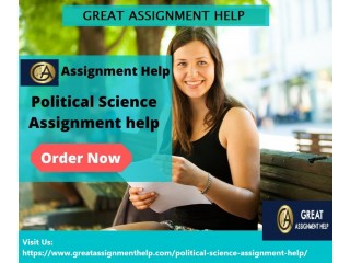Are You Looking For the Best Political Science Assignment Help From PhD Qualified Writers?