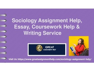 Sociology Assignment Help, Essay, Coursework Help Writing Service in US
