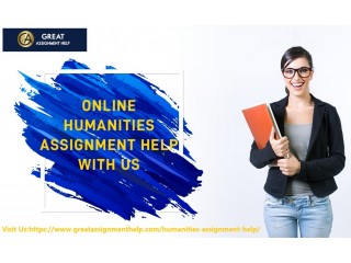 Humanities Assignment Help from Expert Writers in United States